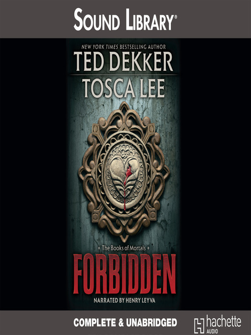 Title details for Forbidden by Ted Dekker - Wait list